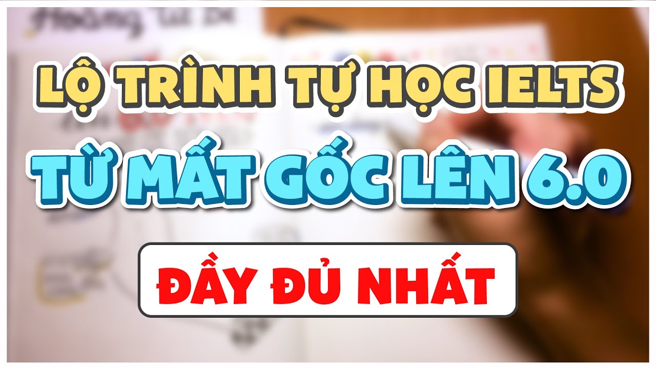 lo trinh Ielts cho nguoi mat goc
